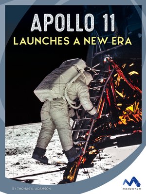 cover image of Apollo 11 Launches a New Era